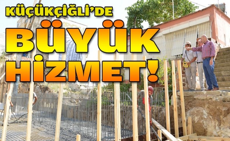 Küçükçiğli'de büyük hizmet!