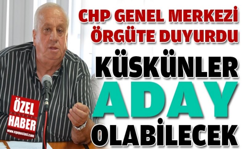 Küskünler için flaş gelişme: Aday olabilecekler