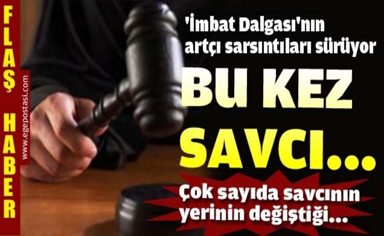 Liman soruşturması savcısı değişti