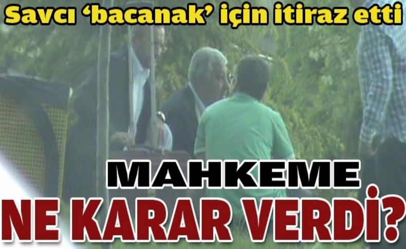 Mahkeme Yıldırım'ın bacanağı için kararını verdi