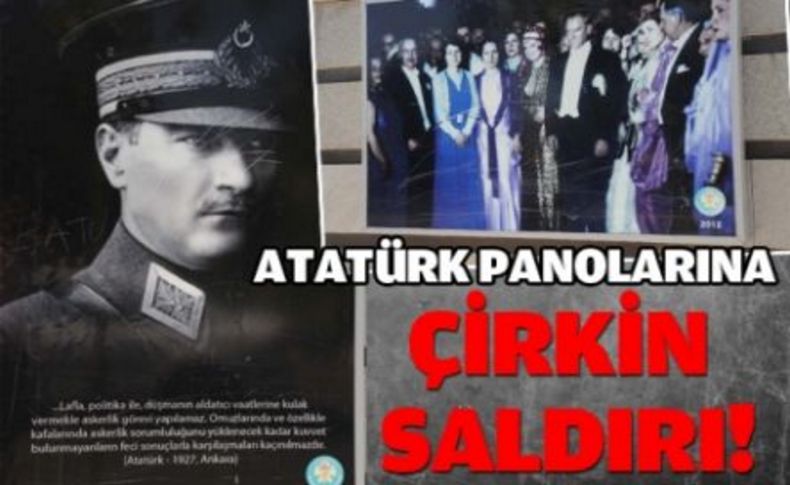Manisa'da Atatürk panolarına çirkin saldırı