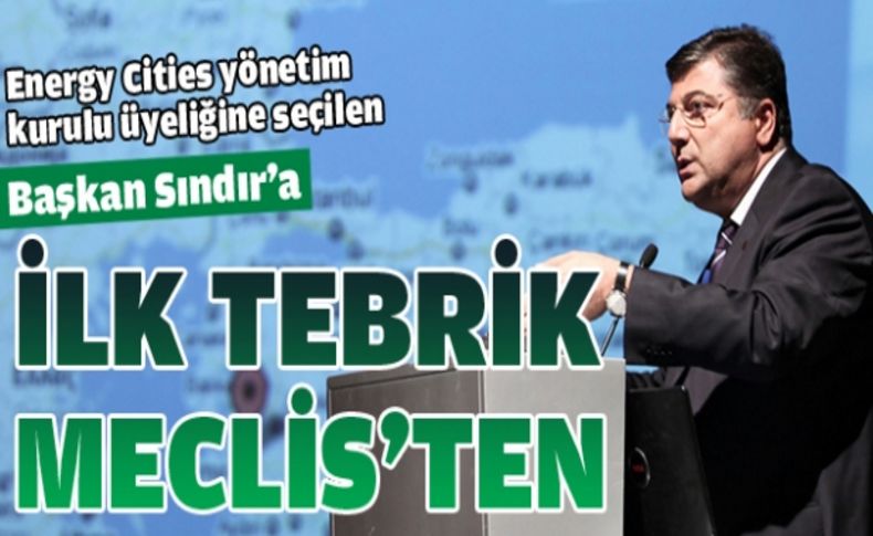 Meclis’ten Başkan Sındır’a tebrik