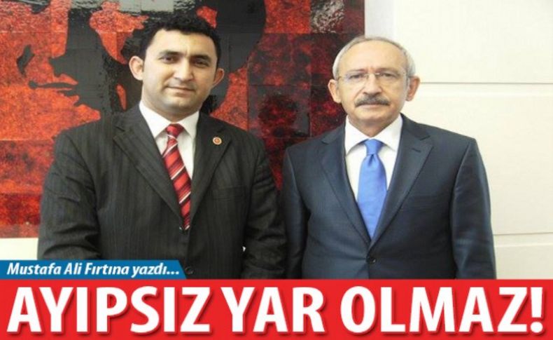 Mustafa Ali Fırtına yazdı: 'Ayıpsız yar olmaz'