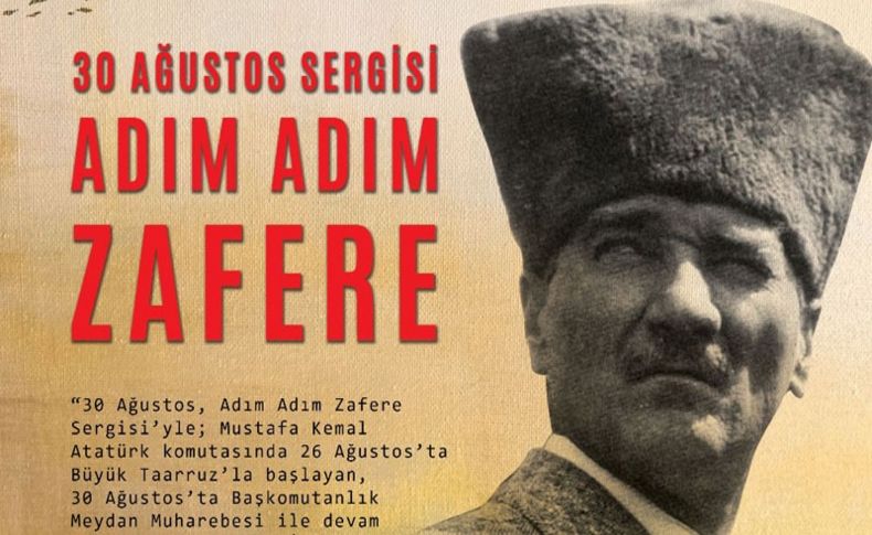 Mondros'tan 9 Eylül'e, Adım Adım Zafere!