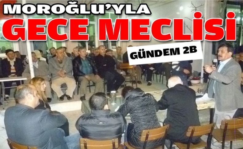 Moroğlu'nda Helvacı'da gece meclisi!