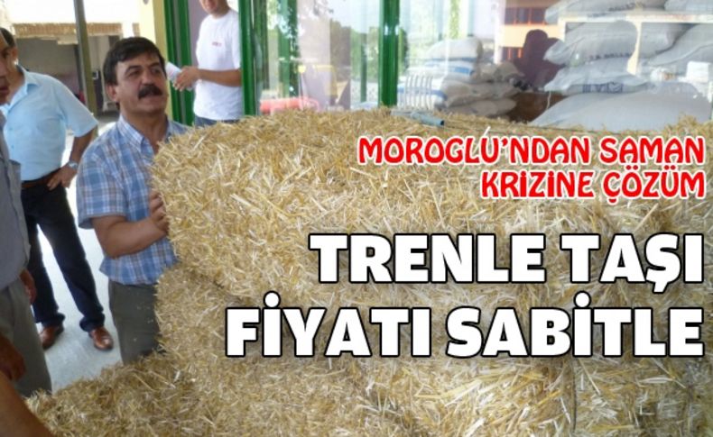 Moroğlu’ndan“Trenle taşı, fiyatı sabitle” çözümü