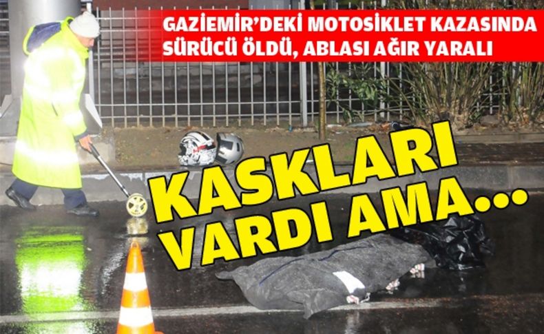 Motosiklet devrildi: Sürücü öldü, ablası ağır yaralı