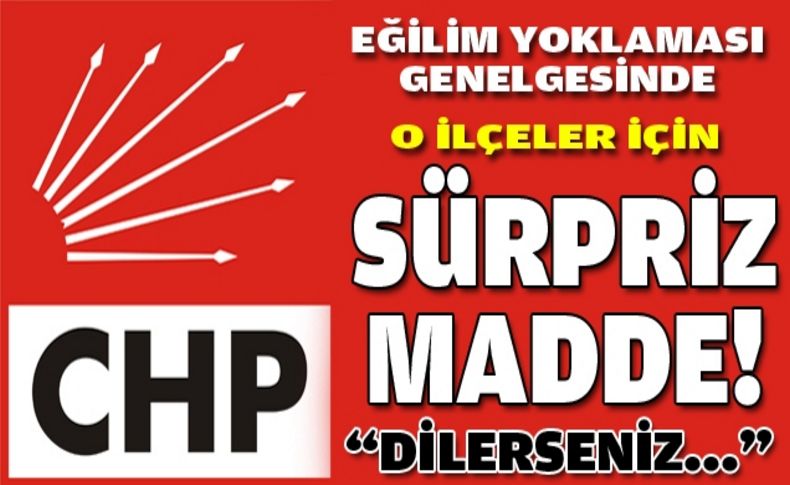 O genelgede sürpriz madde!