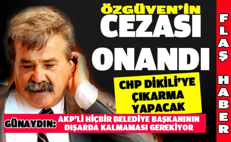 Özgüven'in cezası onandı