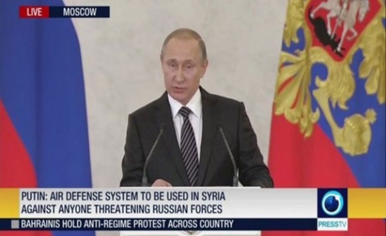 Putin: Suriye'ye her an geri dönebiliriz