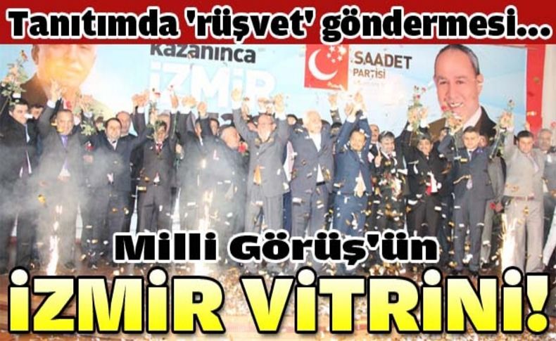 Saadet Partisi’nin İzmir vitrini