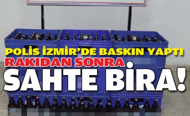 Sahte rakıdan sonra sahte bira