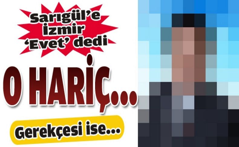 Sarıgül'e İzmir'den tek ret