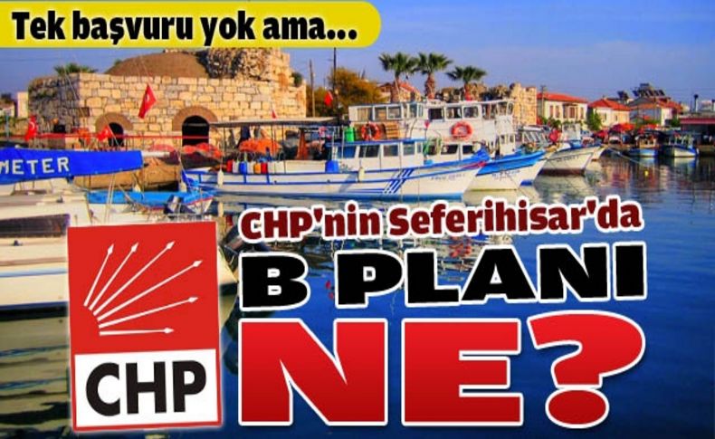 Seferihisar'da B Planı ne'