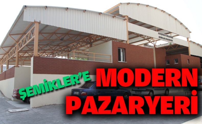 Şemikler’e modern pazaryeri