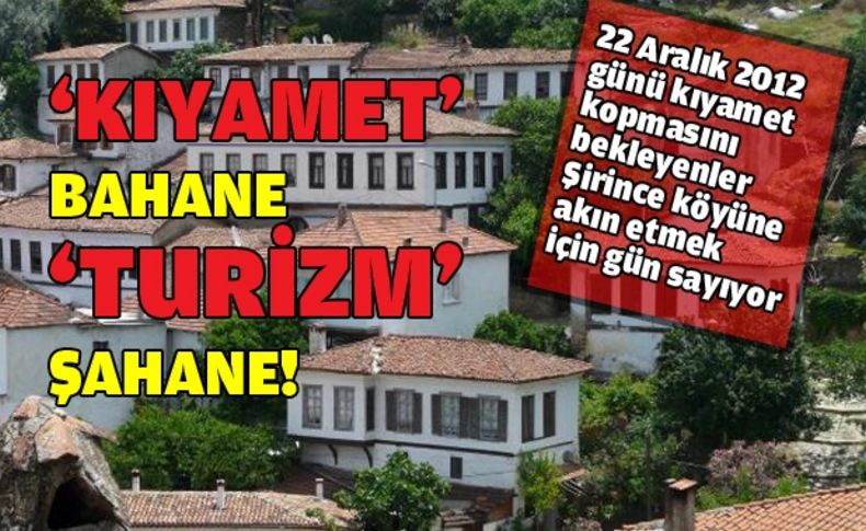 Şirince’ye 'kıyamet kampı'