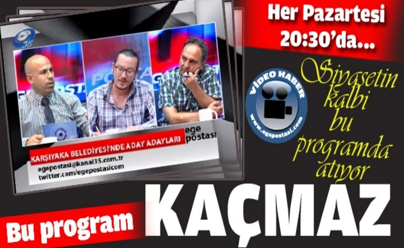 Siyasetin nabzı her pazartesi Kanal 35 ekranlarında atıyor