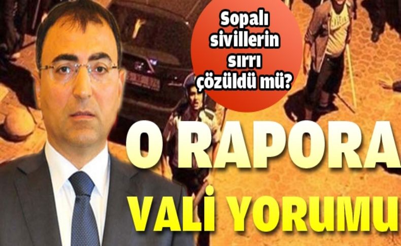 Soruşturmalara Vali yorumu