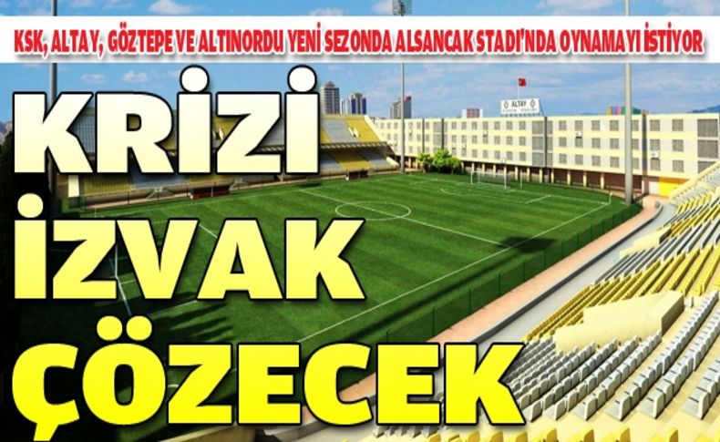 Takımlar 'Alsancak' dedi, İZVAK devreye girdi!