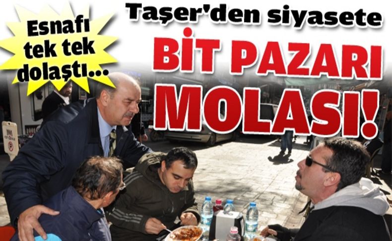 Taşer; Esnafın başkanı olacağım