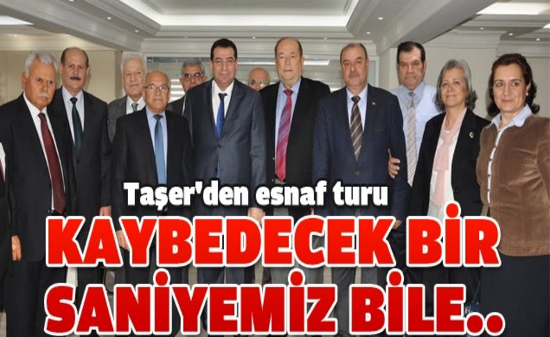 Taşer:Esnaf şehrimizin atar damarıdır