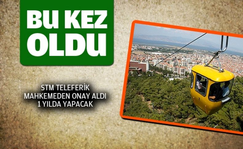 Teleferik yapımına mahkemeden onay