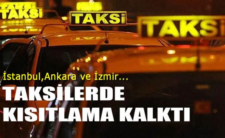 Ticari taksilerde kısıtlama kalktı