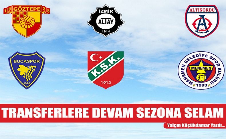 Transfere devam sezona selam