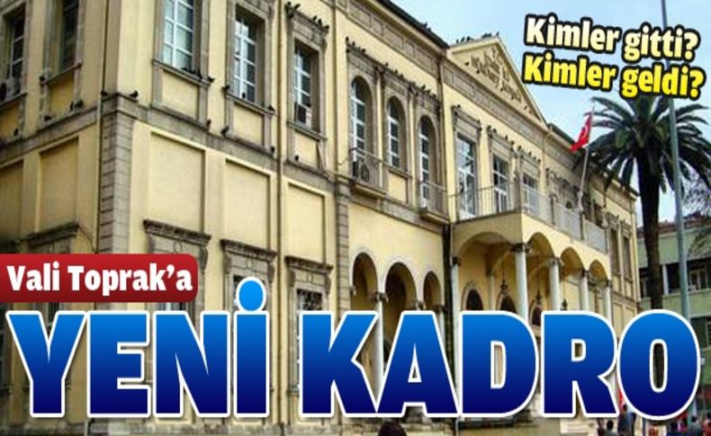 Vali yardımcıları ve kaymakamlar kararnamesi İzmir'i de vurdu