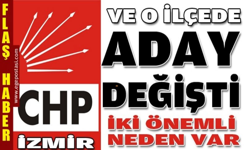 Ve beklenen oldu: CHP Kınık adayı değişti