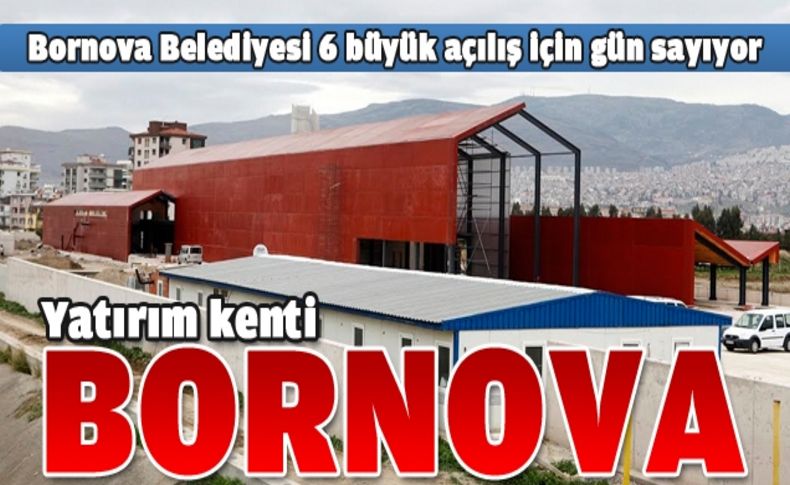 Yatırım kenti Bornova