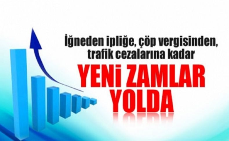 Yeni yıl yine zamlarla geldi