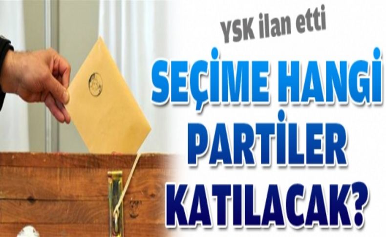 YSK: 22 parti seçime katılabilir seçmen kütüğü alabilir