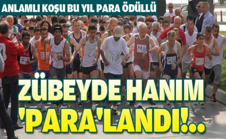 Zübeyde Hanım Koşusu bu yıl para ödüllü